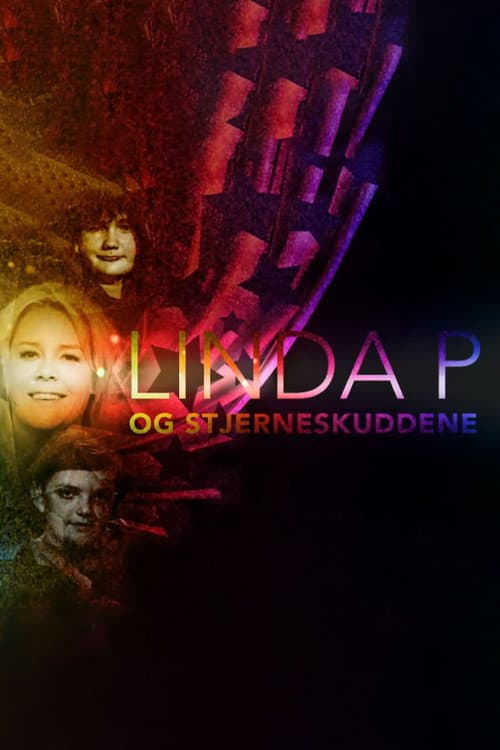 Постер: Linda P og stjerneskuddene