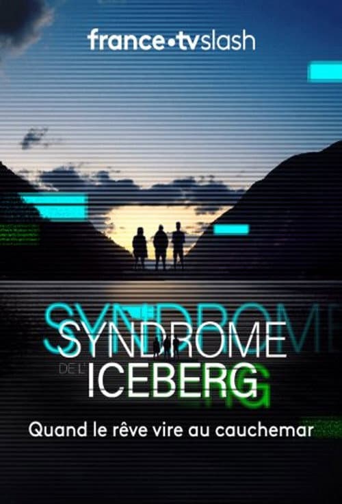 Постер: Le Syndrome de l'Iceberg