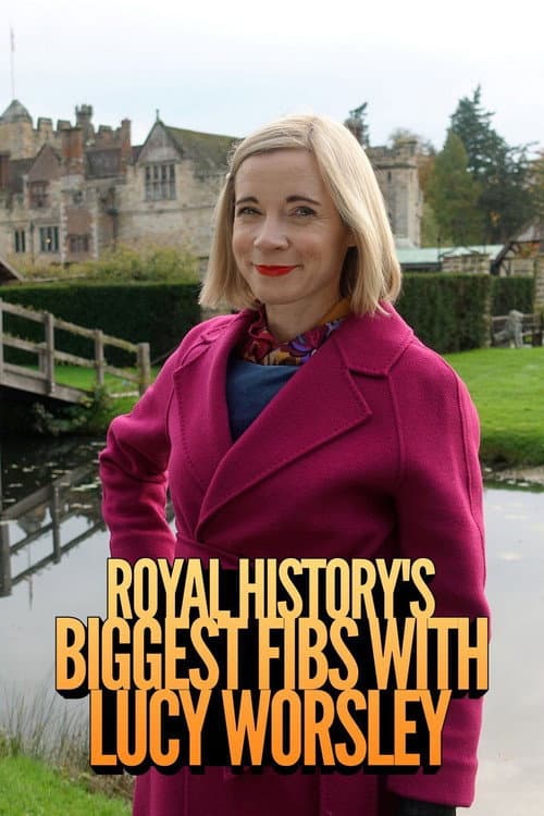 Постер: Royal History's Biggest Fibs with Lucy Worsley