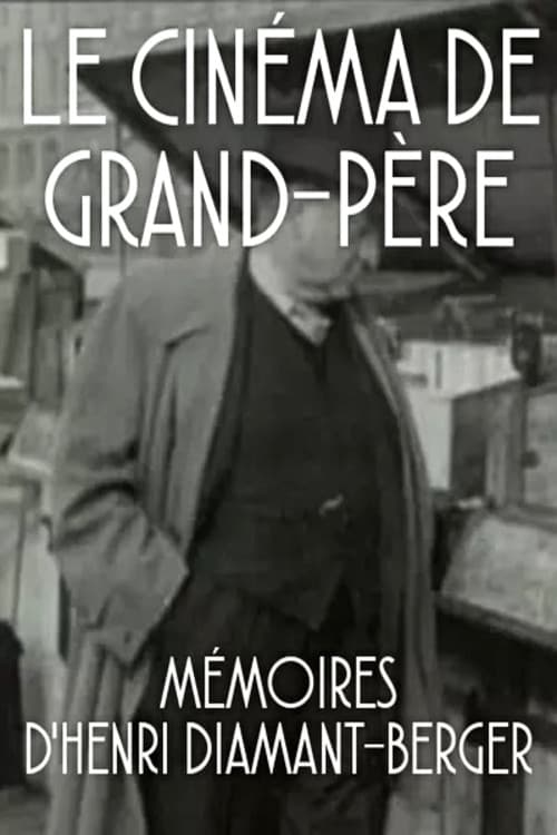 Постер: Le Cinéma de grand-père