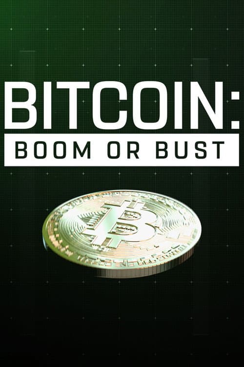 Постер: Bitcoin: Boom or Bust