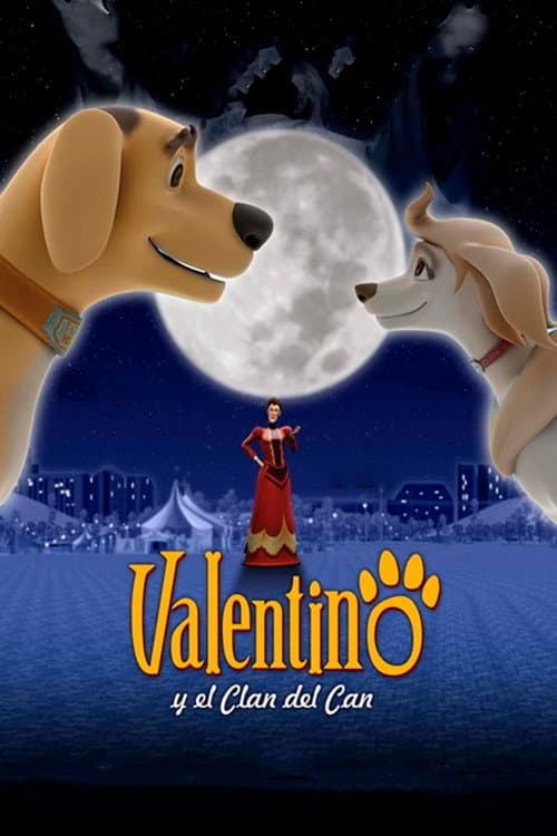Постер: Valentino y el clan del can