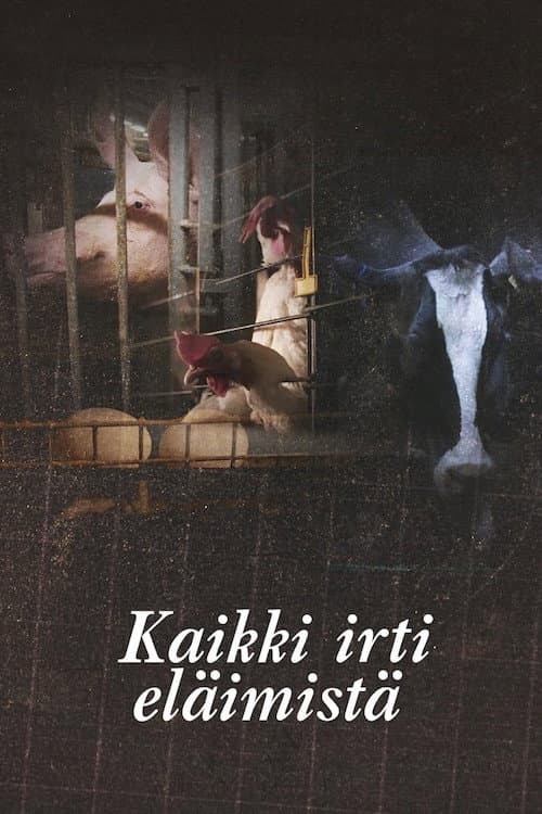 Постер: Kaikki irti eläimistä