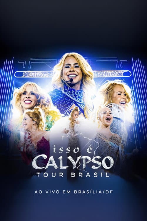 Постер: Joelma - Isso É Calypso Tour Brasil: Ao Vivo em Brasília
