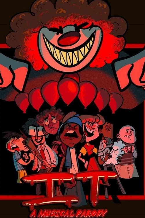 Постер: Stephen King's IT: A Musical Parody
