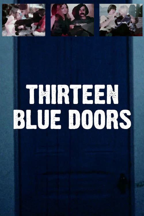 Постер: Thirteen Blue Doors
