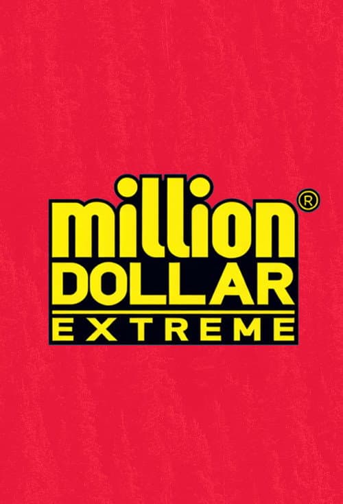 Постер: Million Dollar Extreme
