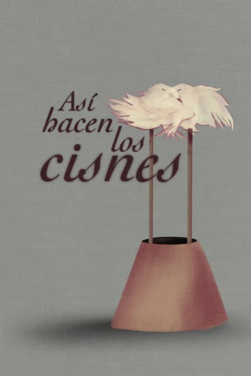 Постер: Así hacen los cisnes