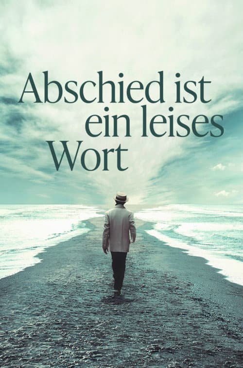 Постер: Abschied ist ein leises Wort