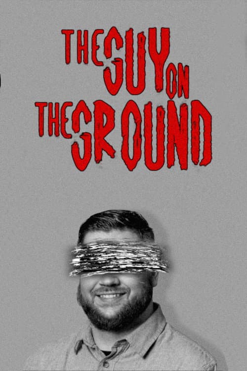 Постер: The Guy On The Ground