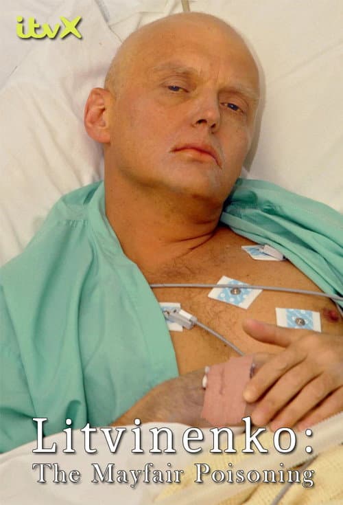 Постер: Litvinenko: The Mayfair Poisoning