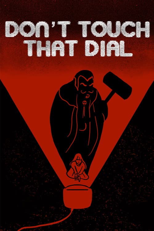 Постер: Don't Touch That Dial