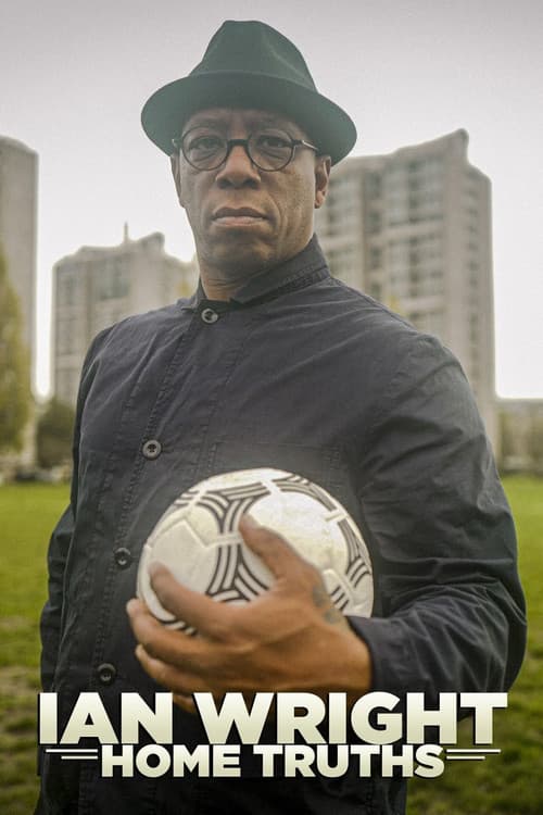 Постер: Ian Wright: Home Truths