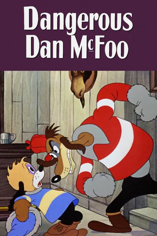 Постер: Dangerous Dan McFoo
