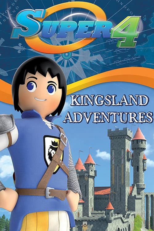 Постер: Super 4: Kingsland Adventures