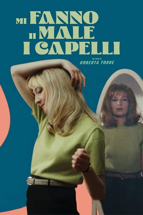 Постер: Mi fanno male i capelli