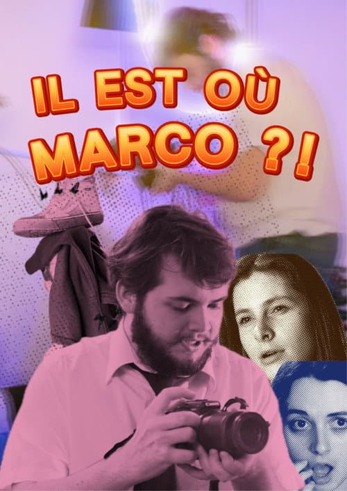 Постер: Il est où Marco ?!