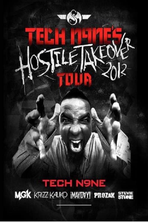 Постер: Tech N9ne's Hostile Takeover: The Story Behind The Tour
