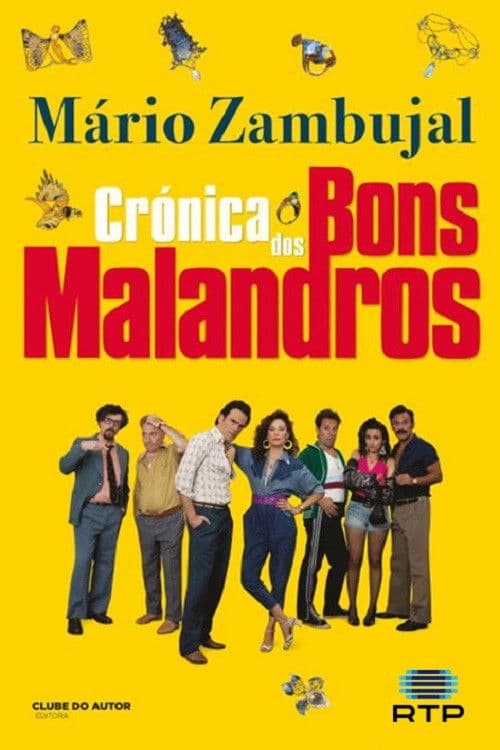 Постер: Crónica dos Bons Malandros