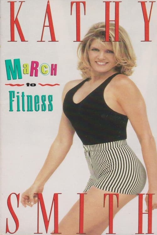Постер: Kathy Smith - March to Fitness