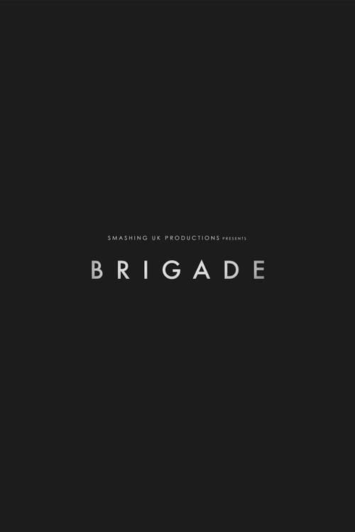 Постер: Brigade