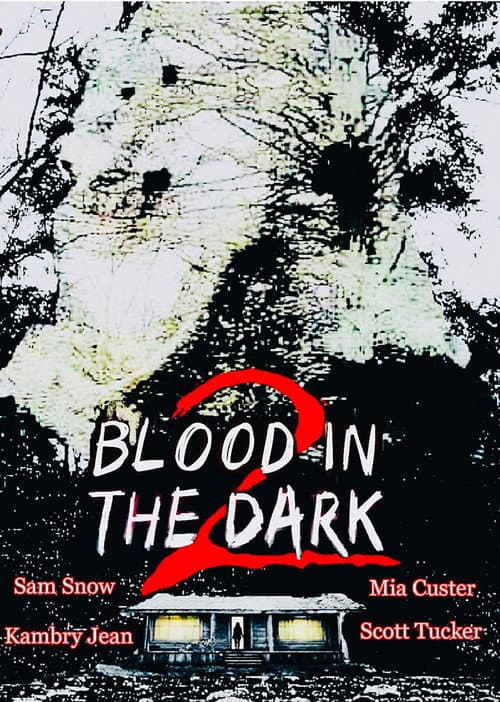 Постер: Blood in the Dark 2