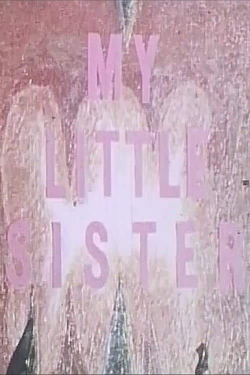 Постер: My Little Sister