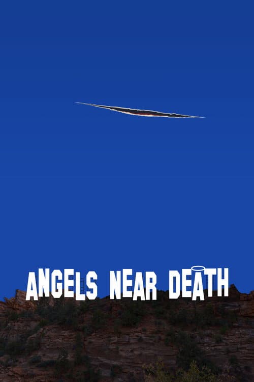 Постер: Angels Near Death