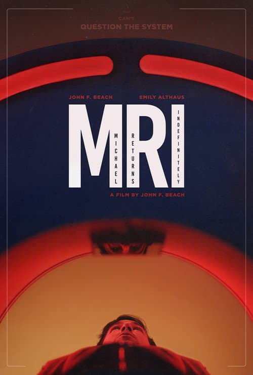 Постер: M.R.I. (or, Michael Returns Indefinitely)