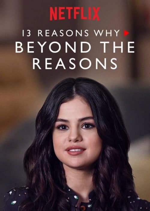 Постер: 13 Reasons Why: Beyond the Reasons