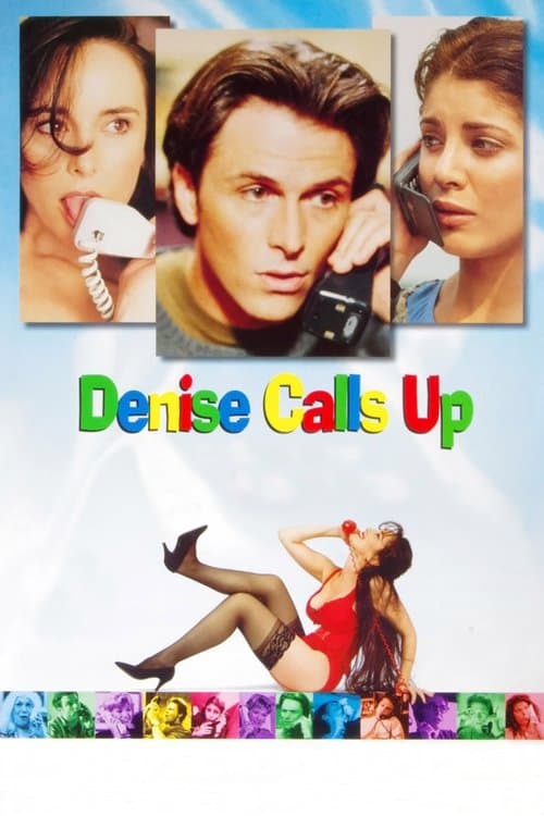 Постер: Denise Calls Up