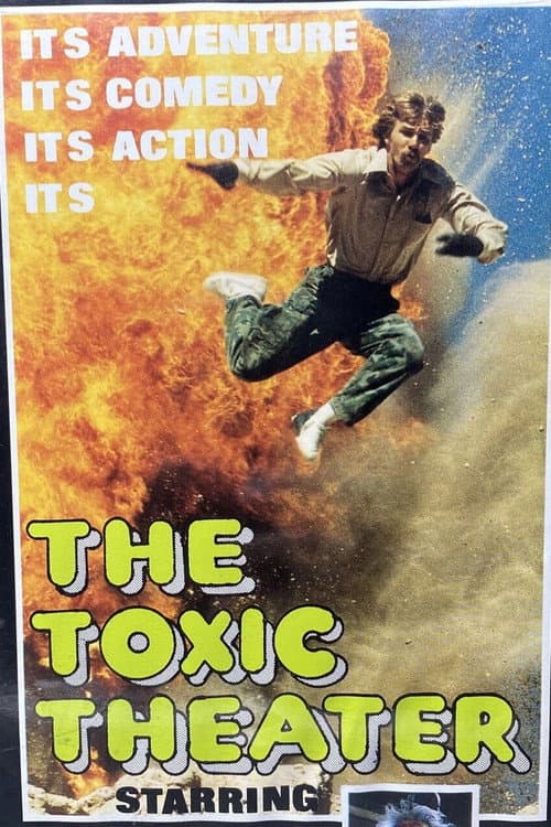 Постер: The Toxic Theater