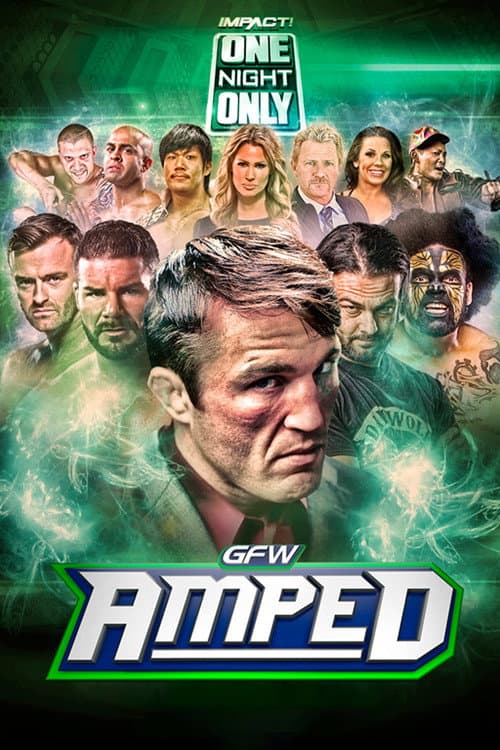 Постер: One Night Only: GFW Amped Anthology