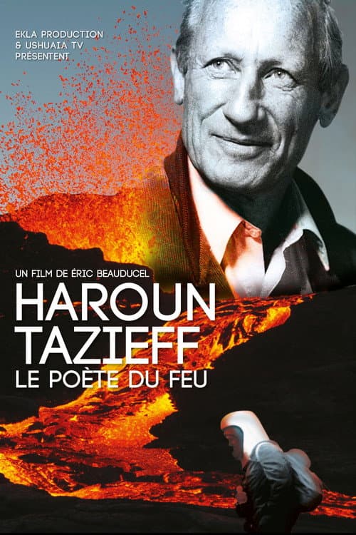 Постер: Haroun Tazieff, le poète du feu