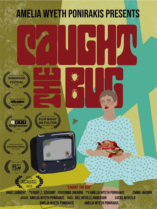 Постер: Caught The Bug