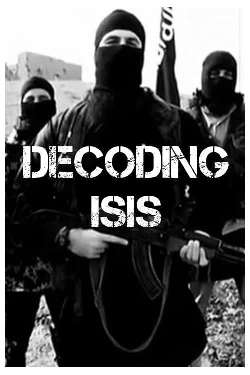 Постер: Decoding ISIS