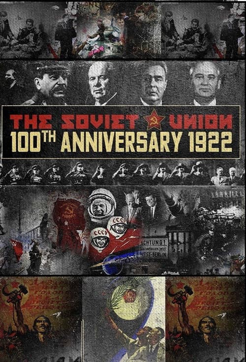Постер: The Soviet Union: 100th Anniversary 1922