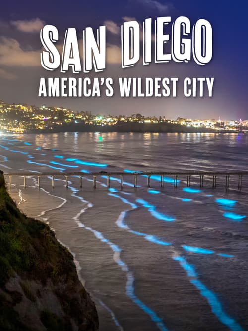 Постер: San Diego: America's Wildest City