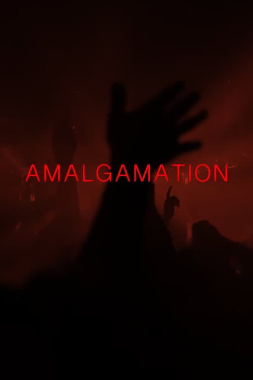 Постер: AMALGAMATION SHORT FILM