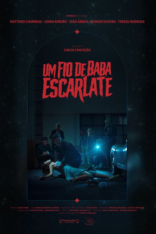 Постер: Um Fio de Baba Escarlate