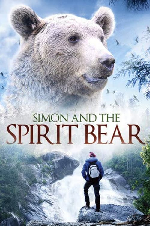 Постер: Simon and the Spirit Bear