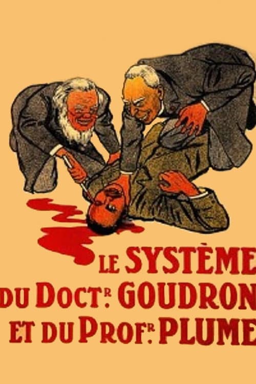 Постер: Le Système du docteur Goudron et du professeur Plume