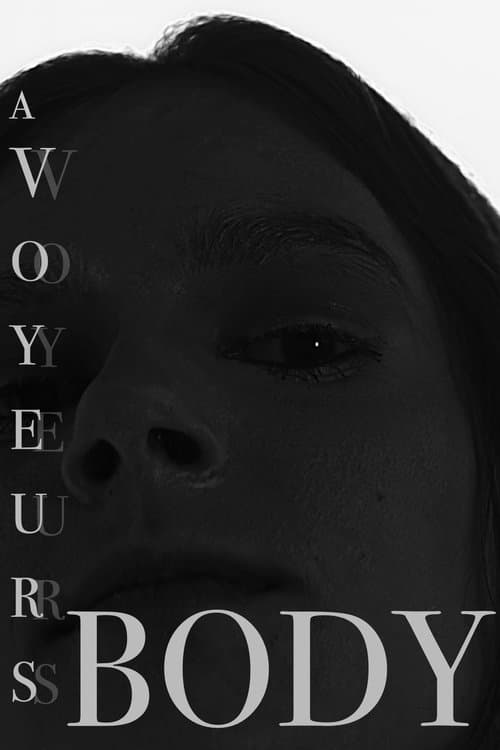Постер: A Voyeurs Body