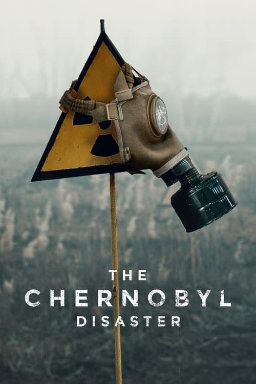 Постер: The Chernobyl Disaster