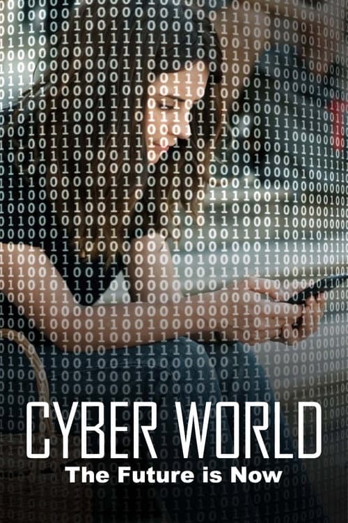 Постер: Cyberworld - The future is now