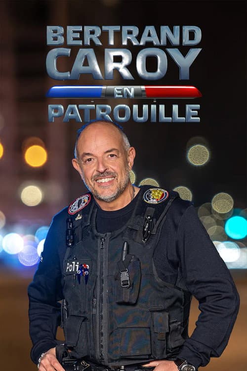 Постер: Bertrand Caroy en patrouille