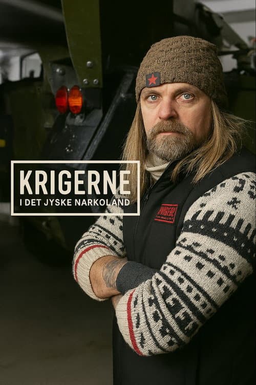 Постер: Krigerne i det jyske narkoland