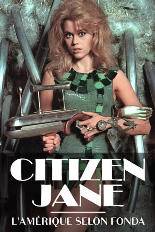Постер: Citizen Jane, l'Amérique selon Fonda