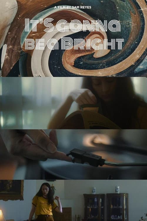 Постер: It's Gonna Be a Bright