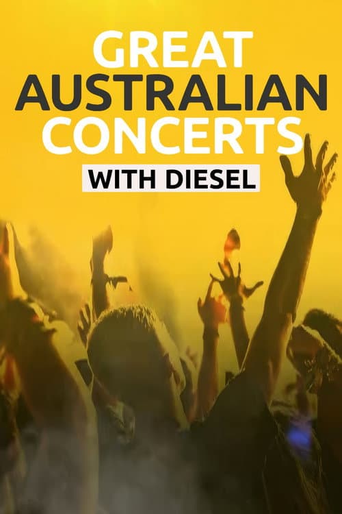 Постер: Great Australian Concerts with Diesel